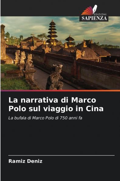 La narrativa di Marco Polo sul viaggio in Cina