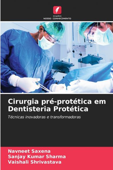 Cirurgia pré-protética em Dentisteria Protética