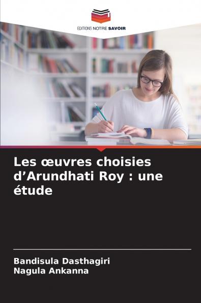 Les œuvres choisies d'Arundhati Roy