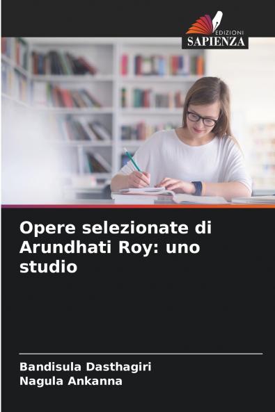 Opere selezionate di Arundhati Roy