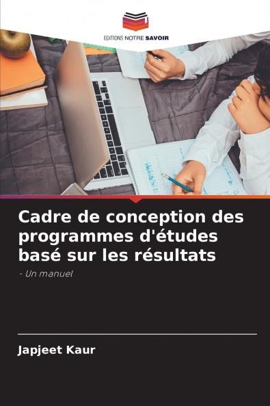 Cadre de conception des programmes d'études basé sur les résultats