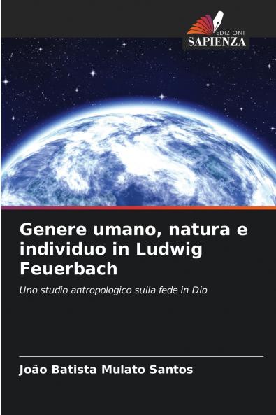 Genere umano natura e individuo in Ludwig Feuerbach