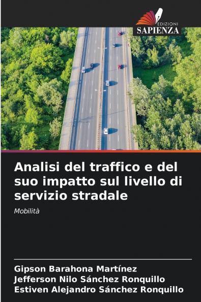 Analisi del traffico e del suo impatto sul livello di servizio stradale