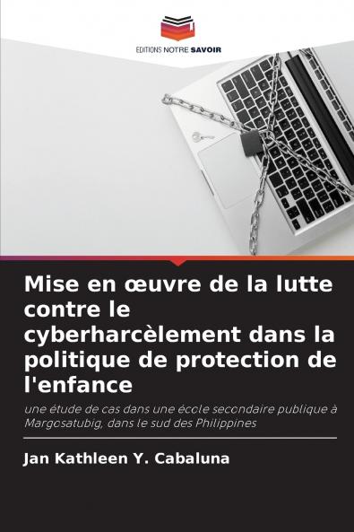 Mise en œuvre de la lutte contre le cyberharcèlement dans la politique de protection de l'enfance