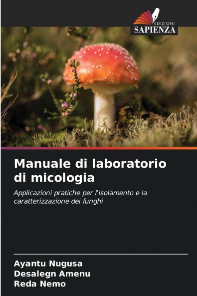 Manuale di laboratorio di micologia