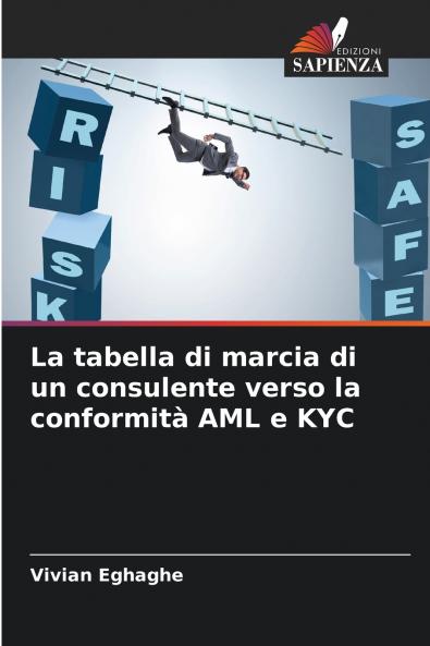 La tabella di marcia di un consulente verso la conformità AML e KYC