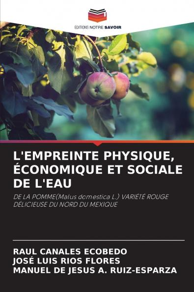 L'EMPREINTE PHYSIQUE ÉCONOMIQUE ET SOCIALE DE L'EAU