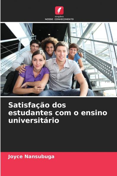 Satisfação dos estudantes com o ensino universitário