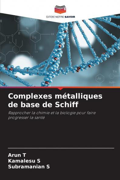 Complexes métalliques de base de Schiff