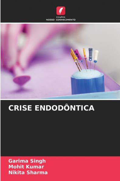 CRISE ENDODÔNTICA