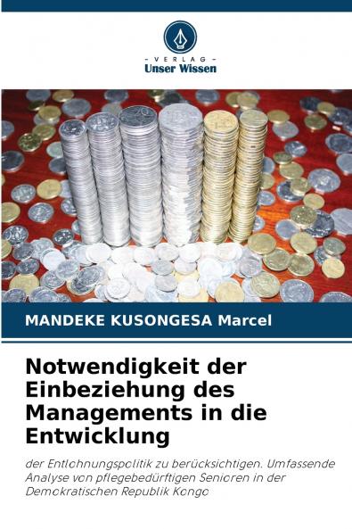 Notwendigkeit der Einbeziehung des Managements in die Entwicklung