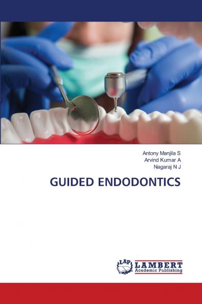 GUIDED ENDODONTICS