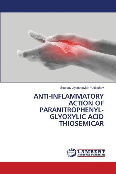 ANTI-INFLAMMATORY ACTION OF PARANITROPHENYL-GLYOXYLIC ACID THIOSEMICAR