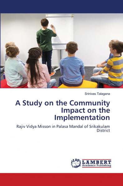 A Study on the Community Impact on the Implementation