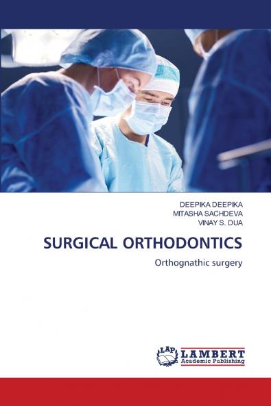 SURGICAL ORTHODONTICS
