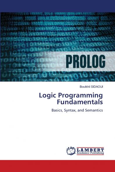 Logic Programming Fundamentals