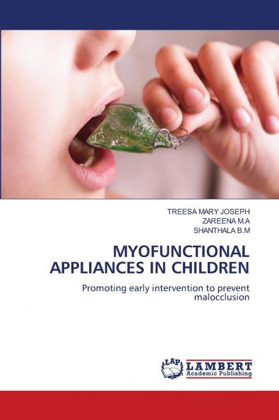 MYOFUNCTIONAL APPLIANCES IN CHILDREN