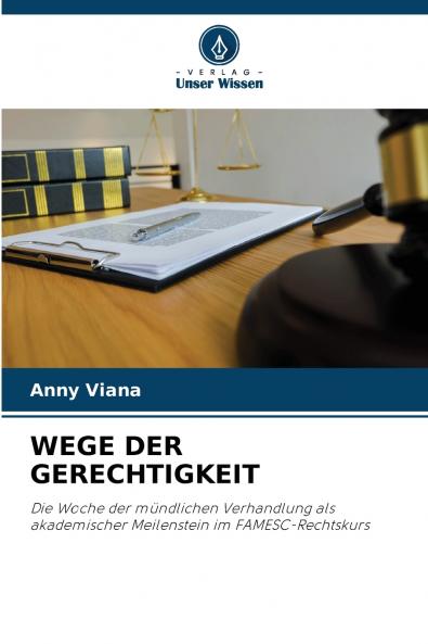 WEGE DER GERECHTIGKEIT