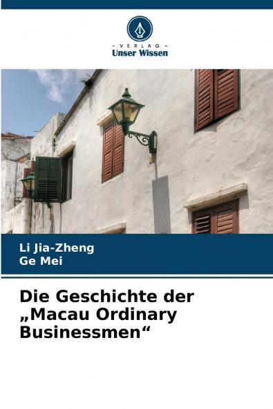 Die Geschichte der „Macau Ordinary Businessmen