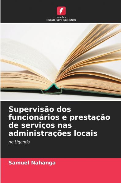 Supervisão dos funcionários e prestação de serviços nas administrações locais
