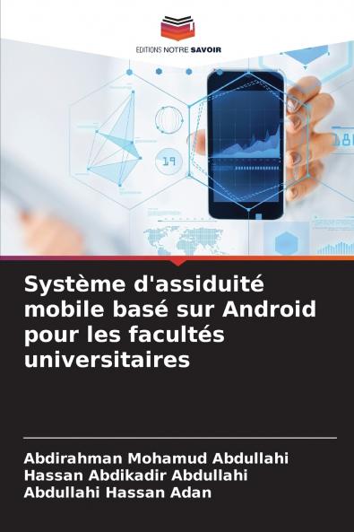 Système d'assiduité mobile basé sur Android pour les facultés universitaires