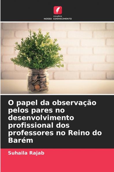 O papel da observação pelos pares no desenvolvimento profissional dos professores no Reino do Barém