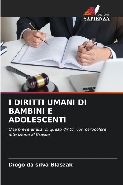 I DIRITTI UMANI DI BAMBINI E ADOLESCENTI