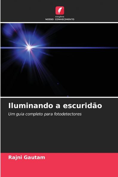 Iluminando a escuridão