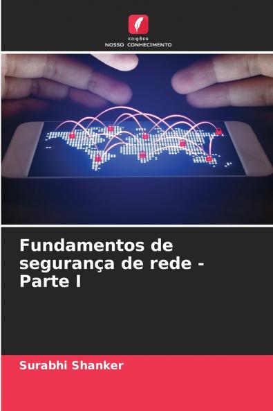 Fundamentos de segurança de rede - Parte I