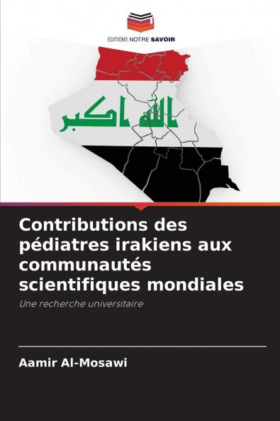 Contributions des pédiatres irakiens aux communautés scientifiques mondiales