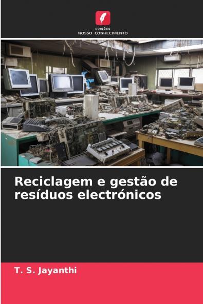 Reciclagem e gestão de resíduos electrónicos