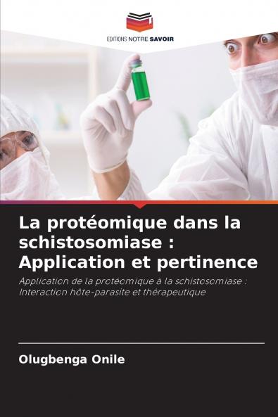 La protéomique dans la schistosomiase