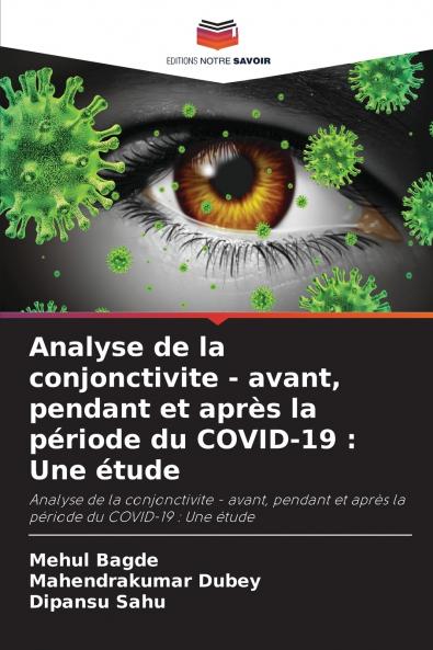 Analyse de la conjonctivite - avant pendant et après la période du COVID-19