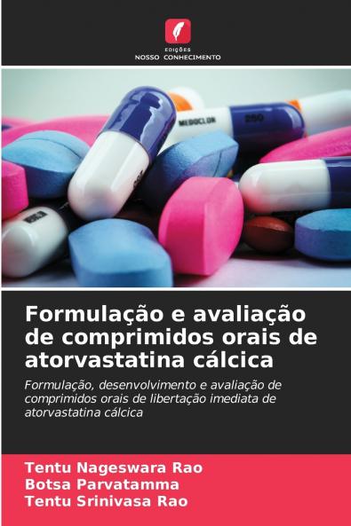 Formulação e avaliação de comprimidos orais de atorvastatina cálcica