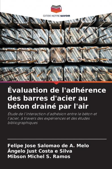 Évaluation de l'adhérence des barres d'acier au béton drainé par l'air