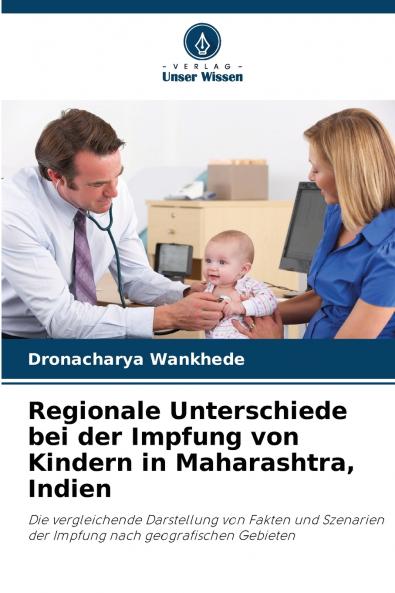 Regionale Unterschiede bei der Impfung von Kindern in Maharashtra Indien