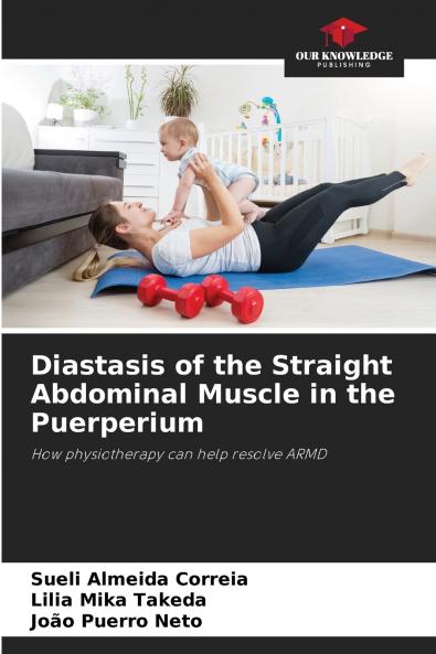 Diastasis of the Straight Abdominal Muscle in the Puerperium