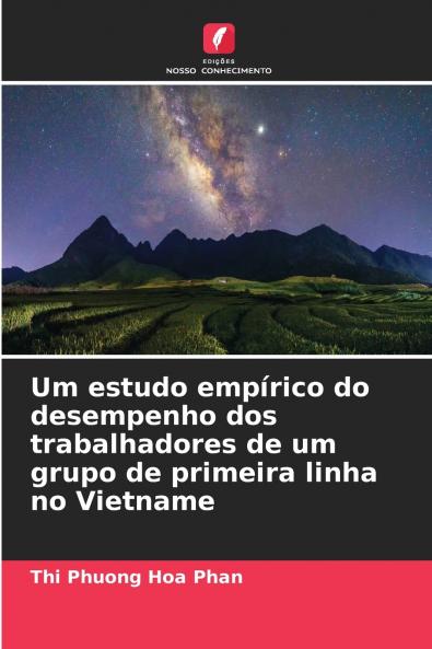 Um estudo empírico do desempenho dos trabalhadores de um grupo de primeira linha no Vietname