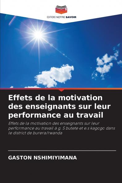 Effets de la motivation des enseignants sur leur performance au travail