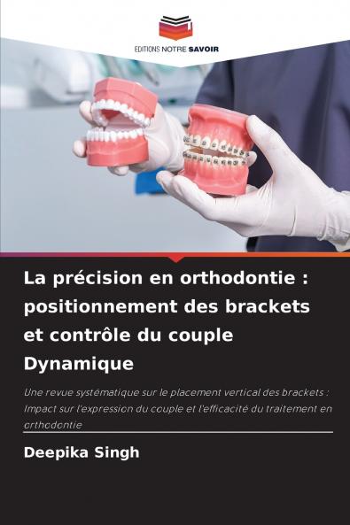 La précision en orthodontie