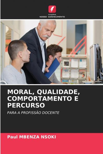 MORAL QUALIDADE COMPORTAMENTO E PERCURSO