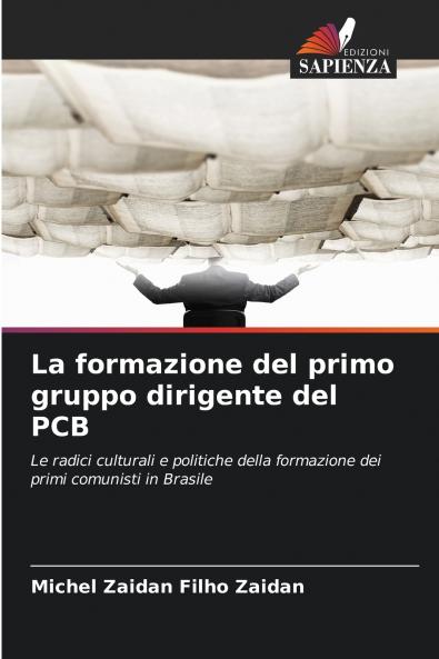 La formazione del primo gruppo dirigente del PCB
