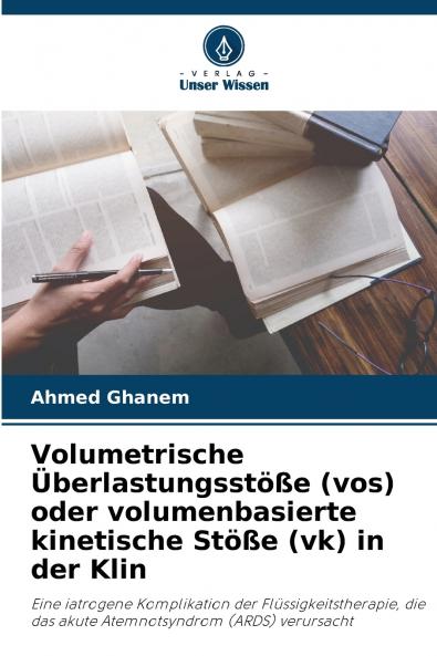 Volumetrische Überlastungsstöße (vos) oder volumenbasierte kinetische Stöße (vk) in der Klin