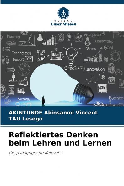 Reflektiertes Denken beim Lehren und Lernen