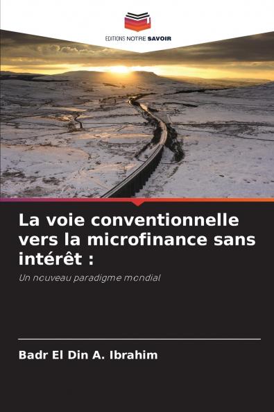 La voie conventionnelle vers la microfinance sans intérêt
