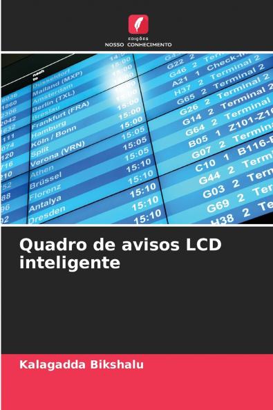 Quadro de avisos LCD inteligente
