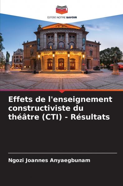 Effets de l'enseignement constructiviste du théâtre (CTI) - Résultats