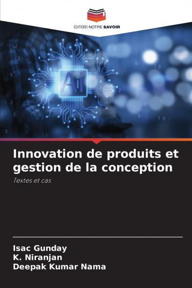 Innovation de produits et gestion de la conception