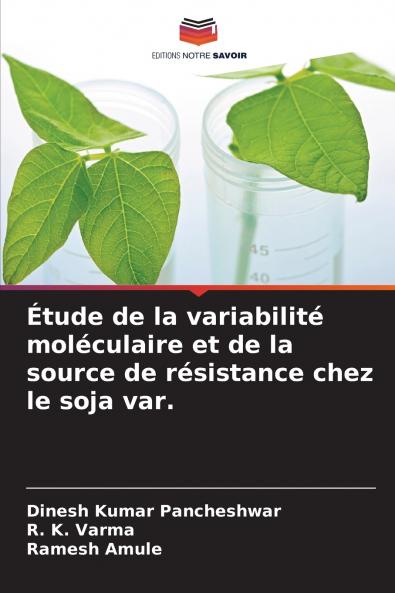 Étude de la variabilité moléculaire et de la source de résistance chez le soja var.