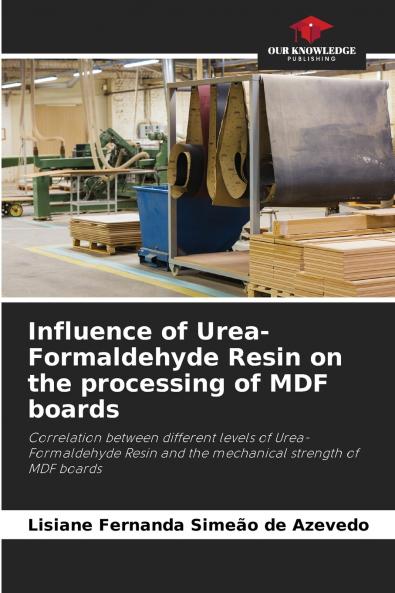 Influence of Urea-Formaldehyde Resin on the processing of MDF boards